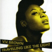 Review of VV Brown's album 'Travelling Like The Light'