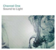 Review of Channel One's album 'Sound To Light'