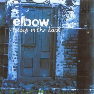 Elbow - Asleep in the back