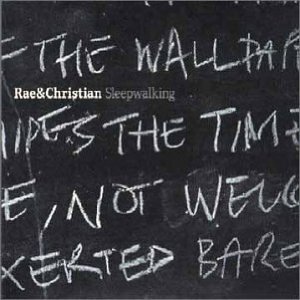 Rae and Christian - Sleepwalking