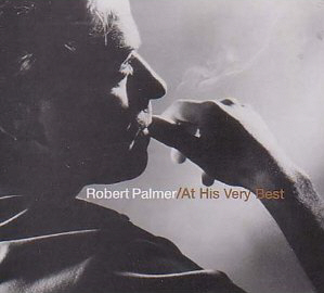 Robert Palmer At his best