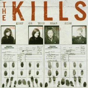 The Kills Keep on Your Mean Side