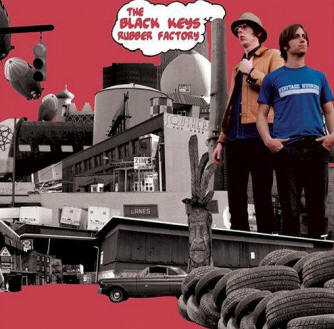 Black Keys  'Rubber Factory'