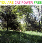 Cat Power 'You are free'