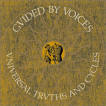 Guided by Voices 'Universal Truths And Cycles'