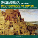 Cover of Frank London's Klezmer Brass Allstars' album 'Brotherhood of Brass'