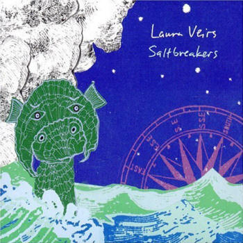 Laura Veirs 'Saltbreakers'