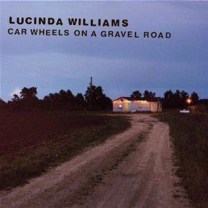 Lucinda Williams 'Car Wheels on a Gravel Road'