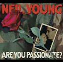 Neil Young 'Are You Passionate'