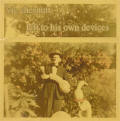 Vic Chestnutt's album 'Left to his own devices' 