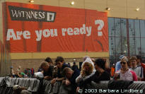 Witnness 2003 - were you ready?