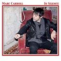 Marc Carroll 'In Silence'