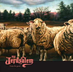 My Jerusalem - Gone for Good