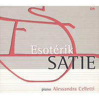 Alessandra Celletti Esot?ik Satie