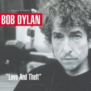 Bob Dylan - Love and Theft