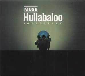 Muse Hullaballo Soundtrack