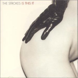 Strokes - Is this it