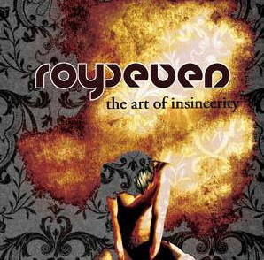 Roy Seven 'Art of Insincerity'