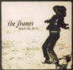 The Frames 'Dance the devil'