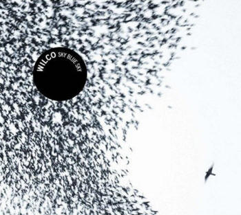 Wilco 'Sky Blue Sky'