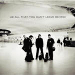 U2 'All That You Can't Leave Behind'