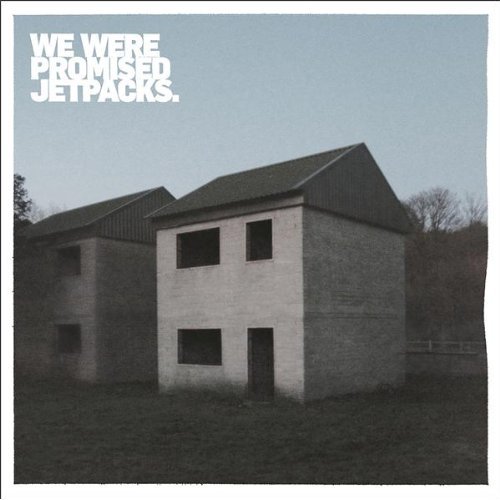 We Were Promised Jetpacks These Four Walls