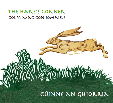 The Hare's Corner by Colm Mac Con Iomaire