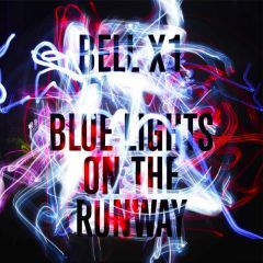 Blue Lights On The Runway by Bell X1